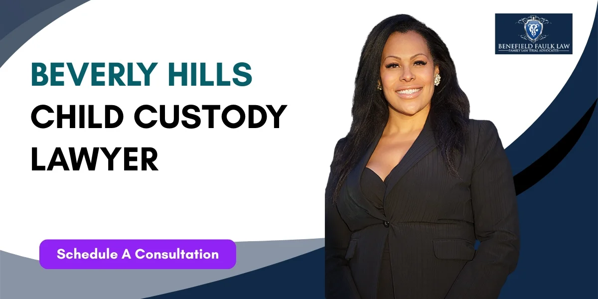 beverly hills child custody lawyer