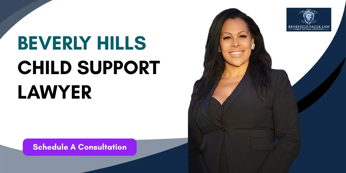 beverly hills child support lawyer