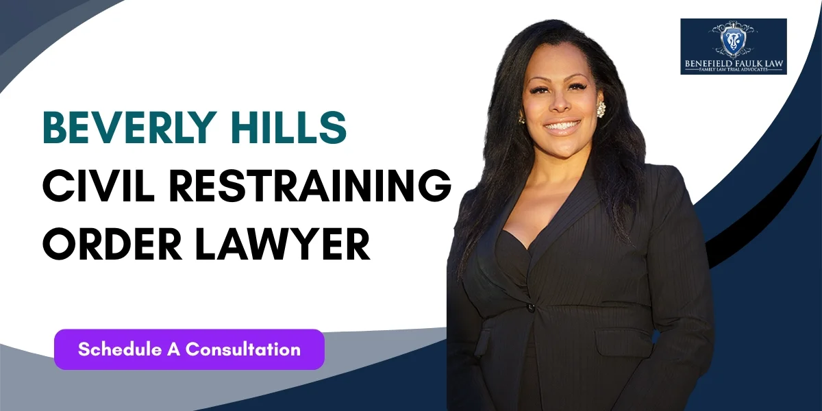 beverly hills civil restraining order lawyer