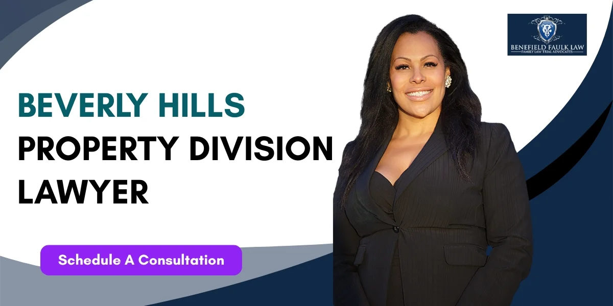 beverly hills property division lawyer