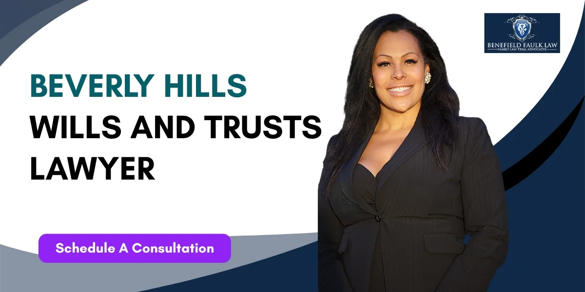 beverly hills wills and trusts lawyer